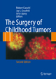 The Surgery of Childhood Tumors - Robert Carachi; Jay L. Grosfeld; Amir F. Azmy