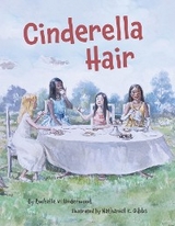 Cinderella Hair - Rochelle V Underwood