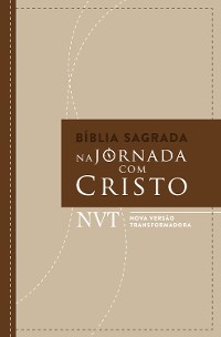 Bíblia sagrada Na jornada com Cristo - Daniel Faria; Maurício Zágari