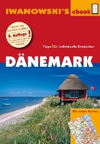 Dänemark - Reiseführer von Iwanowski - Kruse Etzbach Dirk, Ulrich Quack