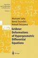 Gröbner Deformations of Hypergeometric Differential Equations (Algorithms and Computation in Mathematics) (Algorithms and Computation in Mathematics, 6, Band 6)