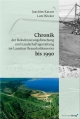 Chronik der Rekultivierungsforschung und Landschaftsgestaltung im Lausitzer Braunkohlenrevier bis 1990