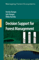 Decision Support for Forest Management - Annika Kangas; Jyrki Kangas; Mikko Kurttila