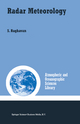 Radar Meteorology (Atmospheric and Oceanographic Sciences Library) (Atmospheric and Oceanographic Sciences Library, 27, Band 27)