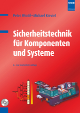 Sicherheitstechnik für Komponenten und Systeme - Peter Wratil, Michael Kieviet