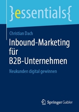 Inbound-Marketing für B2B-Unternehmen - Christian Dach