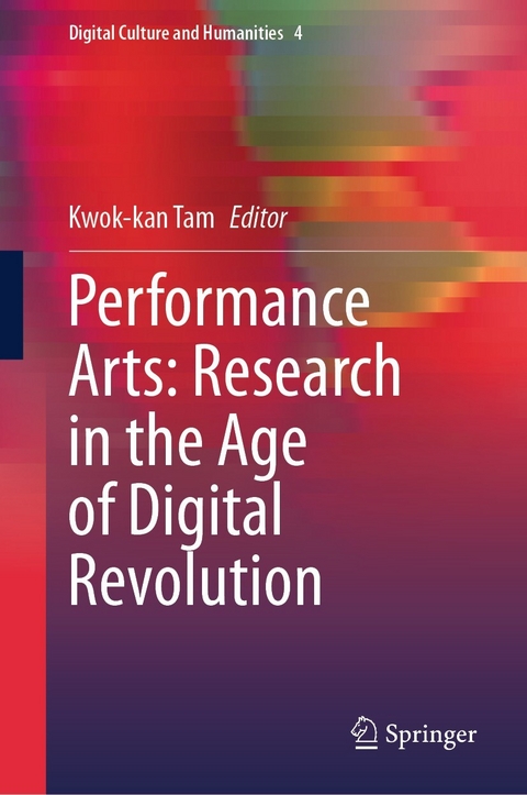 Performance Arts: Research in the Age of Digital Revolution - 