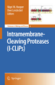 Intramembrane-Cleaving Proteases (I-CLiPs) - N. M. Hooper; Uwe Lendeckel