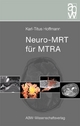 Neuro-MRT für MTRA - Karl-Titus Hoffmann