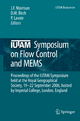 IUTAM Symposium on Flow Control and MEMS: Proceedings of the IUTAM Symposium held at the Royal Geographical Society, 19-22 September 2006, hosted by ... London, England: 7 (IUTAM Bookseries, 7)