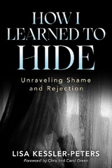 How I Learned to Hide - Lisa Kessler-Peters