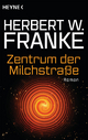 Zentrum der Milchstraße - Herbert W. Franke