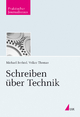 Schreiben über Technik - Volker Thomas; Michael Bechtel