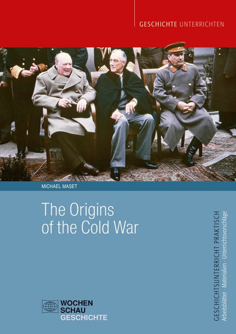 The Origins of the Cold War - Michael Maset