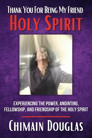 Thank You For Being My Friend Holy Spirit