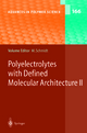 Polyelectrolytes with Defined Molecular Architecture II Manfred Schmidt Editor