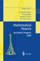 Mathematical Finance - Bachelier Congress 2000: Selected Papers from the First World Congress of the Bachelier Finance Society, Paris, June 29-July 1, 2000 (Springer Finance)