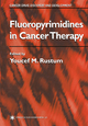 Fluoropyrimidines in Cancer Therapy - Youcef M. Rustum