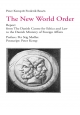 The New World Order: Report from The Danish Centre for Ethics and Law to the Danish Ministry of Foreign Affairs (Zeitdiagnosen, Band 24)