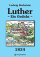 Luther - Ein Gedicht - Ludwig Bechstein