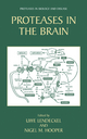 Proteases in the Brain - Uwe Lendeckel; N. M. Hooper