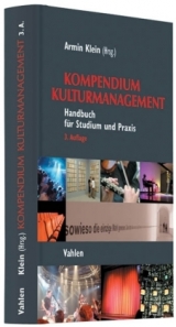 Kompendium Kulturmanagement - Klein, Armin