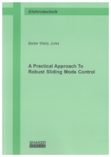 A Practical Approach To Robust Sliding Mode Control - Bader Wady Juma