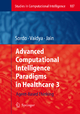 Advanced Computational Intelligence Paradigms in Healthcare - 3 - Margarita Sordo; Sachin Vaidya