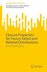 Closure Properties for Heavy-Tailed and Related Distributions - Remigijus Leipus, Jonas Šiaulys, Dimitrios Konstantinides