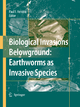 Biological Invasions Belowground: Earthworms as Invasive Species - Paul F. Hendrix