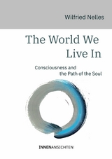 The World We Live In -  Wilfried Nelles