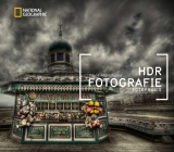 NATIONAL GEOGRAPHIC Fotopraxis: HDR-Fotografie