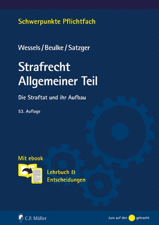 Strafrecht Allgemeiner Teil - Werner Beulke; Helmut Satzger; Johannes Wessels; Wessels Beulke Satzger