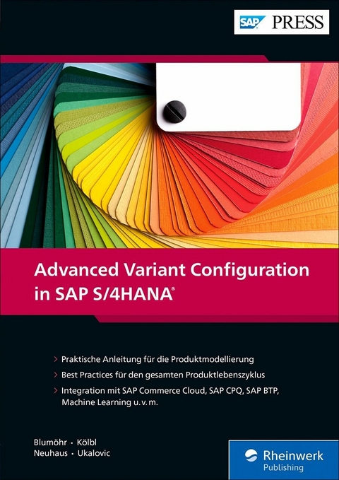 Advanced Variant Configuration in SAP S/4HANA -  Uwe Blumöhr,  Andreas Kölbl,  Michael Neuhaus,  Marin Ukalovic