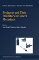 Proteases and Their Inhibitors in Cancer Metastasis - J-M. Foidart; Ruth J. Muschel