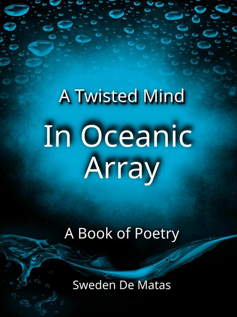 Twisted Mind in Oceanic Array -  Sweden De Matas