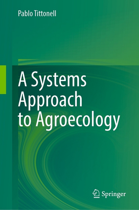 A Systems Approach to Agroecology - Pablo Tittonell