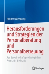 Herausforderungen und Strategien der Personalberatung und Personalbetreuung - Heribert Wienkamp