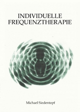 Individuelle Frequenztherapie - Michael Siedentopf