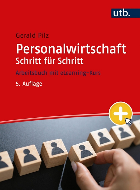 Personalwirtschaft Schritt für Schritt - Gerald Pilz