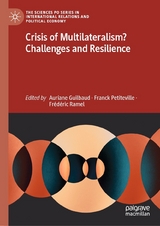 Crisis of Multilateralism? Challenges and Resilience - 