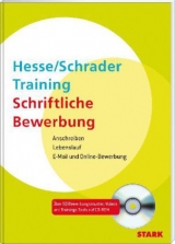 Bewerbung Beruf & Karriere / Training Schriftliche Bewerbung - Jürgen Hesse, Hans Christian Schrader