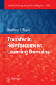 Transfer in Reinforcement Learning Domains Matthew Taylor Author