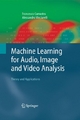 Machine Learning for Audio, Image and Video Analysis - Francesco Camastra; Alessandro Vinciarelli