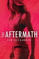 Aftermath (An Aftermath Novel) - Jen Alexander