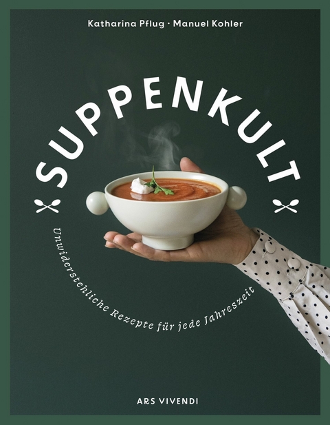 Suppenkult (eBook) - Katharina Pflug, Manuel Kohler
