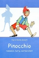 Pinocchio: naseweis, lustig, weltberühmt