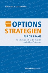Optionsstrategien für die Praxis - Jens Rabe, Kai Skoruppa