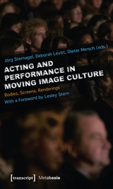 Acting and Performance in Moving Image Culture - 