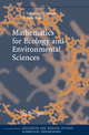 Mathematics for Ecology and Environmental Sciences (Biological and Medical Physics, Biomedical Engineering)